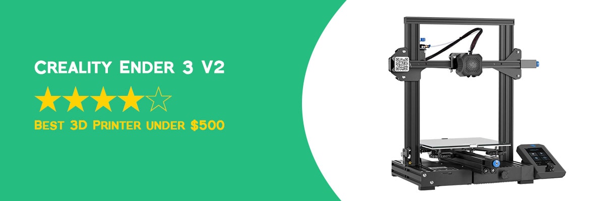 Creality Ender 3 V2 - Best 3D Printer under 500 - ULTRAdvice.com