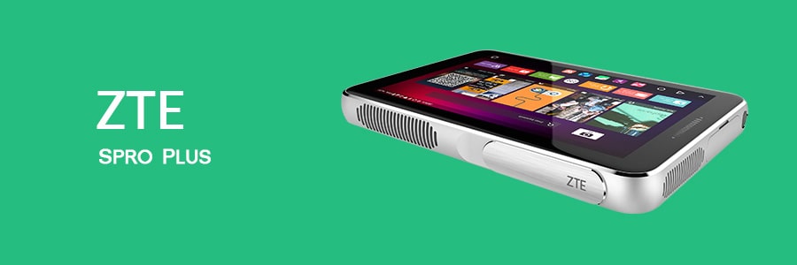 ZTE Spro Plus - Best Tablet With Built-In Projector