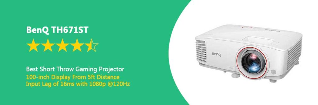 BenQ TH671ST - Best Short Throw Gaming Projector